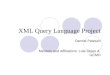 XML Query Language Project Dennis Petesch Mentors and Affiliations: Lola Olsen & GCMD