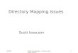 3/4/98 PWG Presentation - Directory Mapping Issues1 Directory Mapping Issues Scott Isaacson