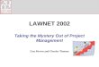 Lisa Brown and Charles Thomas LAWNET 2002 Taking the Mystery Out of Project Management