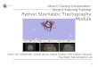 Pujol S, Gollub R -1- National Alliance for Medical Image Computing Slicer3 Training Tutorial Python Stochastic Tractography Module Julien von Siebenthal,