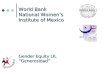 World Bank National Womens Institute of Mexico Gender Equity LIL Generosidad