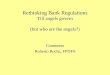 Rethinking Bank Regulations Till angels govern (but who are the angels?) Comments Roberto Rocha, FPDFS