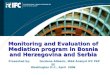 Monitoring and Evaluation of Mediation program in Bosnia and Herzegovina and Serbia Presented by:Gordana Alibasic, M&E Analyst IFC PEP SE Washington D.C.,