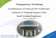 Establishment of National SPS Notification Authority & National Enquiry Point Saudi Arabian Experience Transparency Workshop Geneva - October 2010
