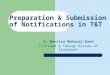 Preparation & Submission of Notifications in T&T By Devitra Maharaj-Dash Trinidad & Tobago Bureau of Standards