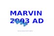 MARVIN 2003 AD MARVIN 2003 AD Planning meeting RCUR/T/D 1998-04
