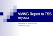 MVWG Report to TSS May 2013 Stephanie Lu, MVWG Chair Seattle City Light