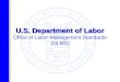 U.S. Department of Labor U.S. Department of Labor Office of Labor-Management Standards (OLMS)