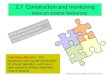 2.7 Construction and monitoring - save on scarce resources Learning objective : The paramount role of good construction for smooth operation, and how to