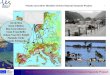 LM – Floods and Other Weather Driven Natural Hazards Project 1 Floods and other Weather Driven Natural Hazards Project Ad de Roo Jutta Thielen Ben Gouweleeuw