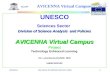 25/02/04 MILOUDI UNESCO/SC/AP 2004 1 UNESCO Sciences Sector Division of Science Analysis and Policies AVICENNA Virtual Campus Project Technology Enhanced