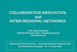 COLLABORATIVE INNOVATION and INTER-REGIONAL NETWORKS Prof. Nicos Komninos URENIO Research Unit – Aristotle University  Regions for Economic
