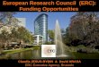 European Research Council (ERC): Funding Opportunities Claudia JESUS-RYDIN & David KRASA ERC Executive Agency, Brussels