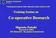 European Commission DG Research Co-operative Research Training Session on Ifigeneia Pottaki Research & SMEs DG Research - European Commission Training