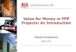 Experience Sharing & Workshop on Public-Private Partnership (PPP):Value for Money