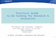 1 Practical Guide to EU Funding for Research & Innovation EC/REGIO. D2/thematic coordination and innovation The Baltic Sea Strategy – Regions and Cohesion