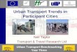 Urban Transport Benchmarking Year Three Urban Transport Trends in Participant Cities Neil Taylor Transport & Travel Research Ltd Directorate-General for