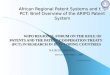 African Regional Patent Systems and the PCT: Brief Overview of the ARIPO Patent System WIPO REGIONAL FORUM ON THE ROLE OF PATENTS AND THE PATENT COOPERATION