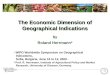 The Economic Dimension of Geographical Indications by Roland Herrmann* - WIPO Worldwide Symposium on Geographical Indications, Sofia, Bulgaria, June 10