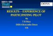 RESULTS – EXPERIENCE OF PARTICIPATING PILOT By T R Price DERA Boscombe Down UK