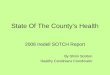State Of The Countys Health 2006 Iredell SOTCH Report By Shirin Scotten Healthy Carolinians Coordinator