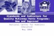 Standards and Indicators for Quality McKinney-Vento Programs: New and Improved National Center for Homeless Education May 2006
