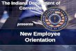 The Indiana Department of Correction presents New Employee Orientation 1