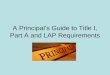 A Principals Guide to Title I, Part A and LAP Requirements