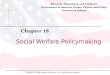 Copyright © 2009 Pearson Education, Inc. Publishing as Longman. Social Welfare Policymaking Chapter 18 Edwards, Wattenberg, and Lineberry Government in