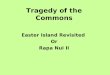 Tragedy of the Commons Easter Island Revisited Or Rapa Nui II