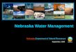 Nebraska Water Management Nebraska Department of Natural Resources September, 2004