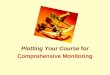 Plotting Your Course for Comprehensive Monitoring