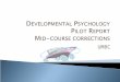 UMBC. Developmental Psychology (prenatal through 12 years of age) Annual enrollment 540 students across 8 sections Required course for 4 majors; General