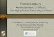 Forest Legacy Assessment of Need Identifying Future Forest Legacy Areas Governors Commission for Protecting the Chesapeake Bay through Sustainable Forestry