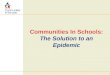 Communities In Schools: The Solution to an Epidemic