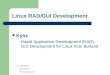 Linux RAD/GUI Development Kylix – Rapid Application Development (RAD), GUI Development for Linux from Borland by Leland Brode ELB Software elbrode2@attbi.com