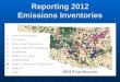 Reporting 2012 Emissions Inventories. Emissions Inventory Workshop 2013 2 Introduction and General Issues Mark Gibbs
