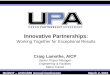 Innovative Partnerships: Working Together for Exceptional Results Craig Lamothe, AICP Senior Project Manager Engineering & Facilities Metro Transit Mn/DOT