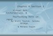Chapter 8 Section 2 Visual Art, Architecture, & Performing Arts in Japan By Anaïs Teyton, Selena Ortega, & Miharu Sugie