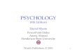 1 PSYCHOLOGY (9th Edition) David Myers PowerPoint Slides Aneeq Ahmad Henderson State University Worth Publishers, © 2010