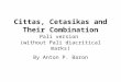 Cittas, Cetasikas and Their Combination Pali version (without Pali diacritical marks) By Anton P. Baron