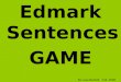 Edmark Sentences GAME By Lesa Barnett Feb. 2008. The big chicken