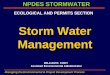NPDES STORMWATER Managing the Environmental & Project Development Process Storm Water Management WILLIAM R. CODY Assistant Environmental Administrator