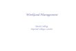Workload Management David Colling Imperial College London
