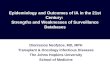 Epidemiology and Outcomes of IA in the 21st Century: Strengths and Weaknesses of Surveillance Databases Dionissios Neofytos, MD, MPH Transplant & Oncology