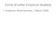 Crime (Further Empirical Studies) Anderson Mutemererwa, 1 March 2005