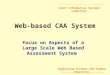 Joint Information Systems Committee Supporting Further and Higher Education Web-based CAA System Focus on Aspects of a Large Scale Web Based Assessment