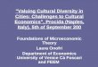 "Valuing Cultural Diversity in Cities: Challenges to Cultural Economics", Procida (Naples, Italy), 5th of September 200 Foundations of Microeconomic Theory