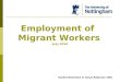 Employment of Migrant Workers - July 2010 Rachel Newnham & Tanya Robinson (HR)