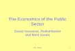 B45 - Equity1 The Economics of the Public Sector Social Insurance, Redistribution and Merit Goods